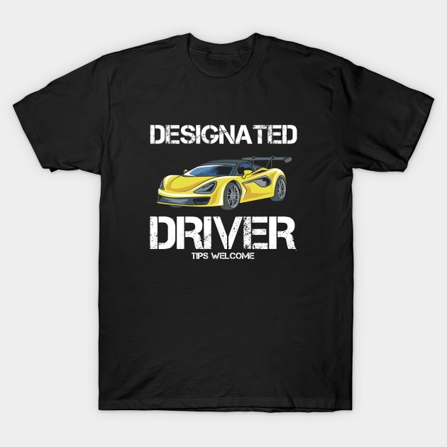 Designated Driver DD Sportcar Tips Welcome Party T-Shirt by Gufbox